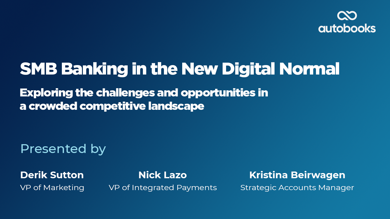 August Monthly Webinar - SMB Banking in the New Digital Normal